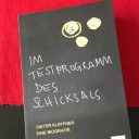 Leseempfehlung: Im Testprogramm des Schicksals